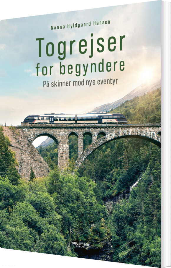 Togrejser For Begyndere - Nanna Hyldgaard Hansen - Bog