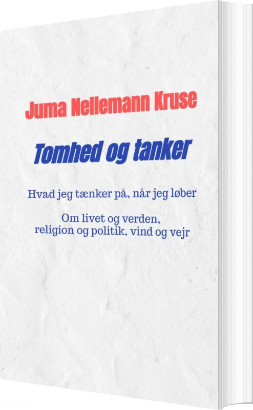 Tomhed Og Tanker - Juma Nellemann Kruse - Bog