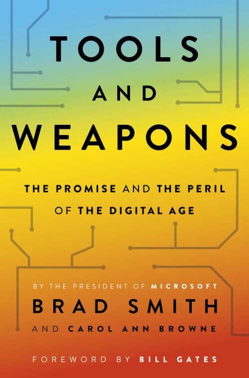Billede af Tools And Weapons: The Promise And The Peril Of The Digital Age - Brad Smith - English Book