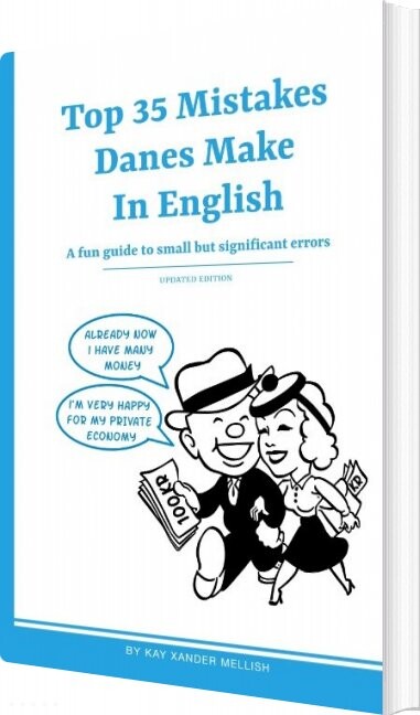 Billede af Top 35 Mistakes Danes Make In English - Kay Xander Mellish - English Book