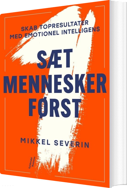 Sæt Mennesker Først - Mikkel Severin - Bog