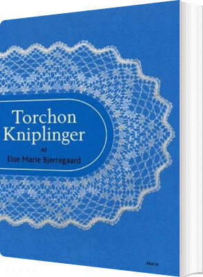 Torchon Kniplinger - Else Marie Bjerregaard - Bog