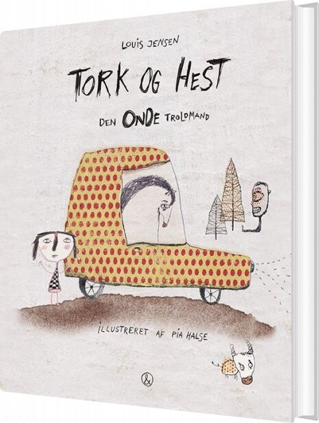 Tork Og Hest - Den Onde Troldmand - Louis Jensen - Bog