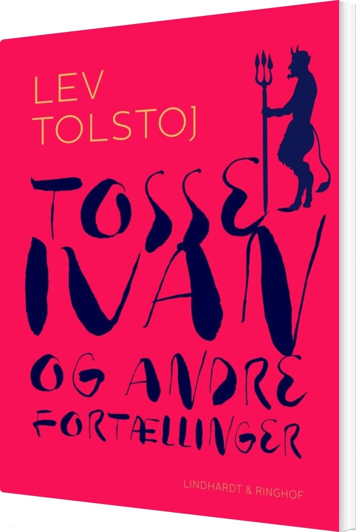 Tosse-ivan Og Andre Fortællinger - Leo Tolstoy - Bog