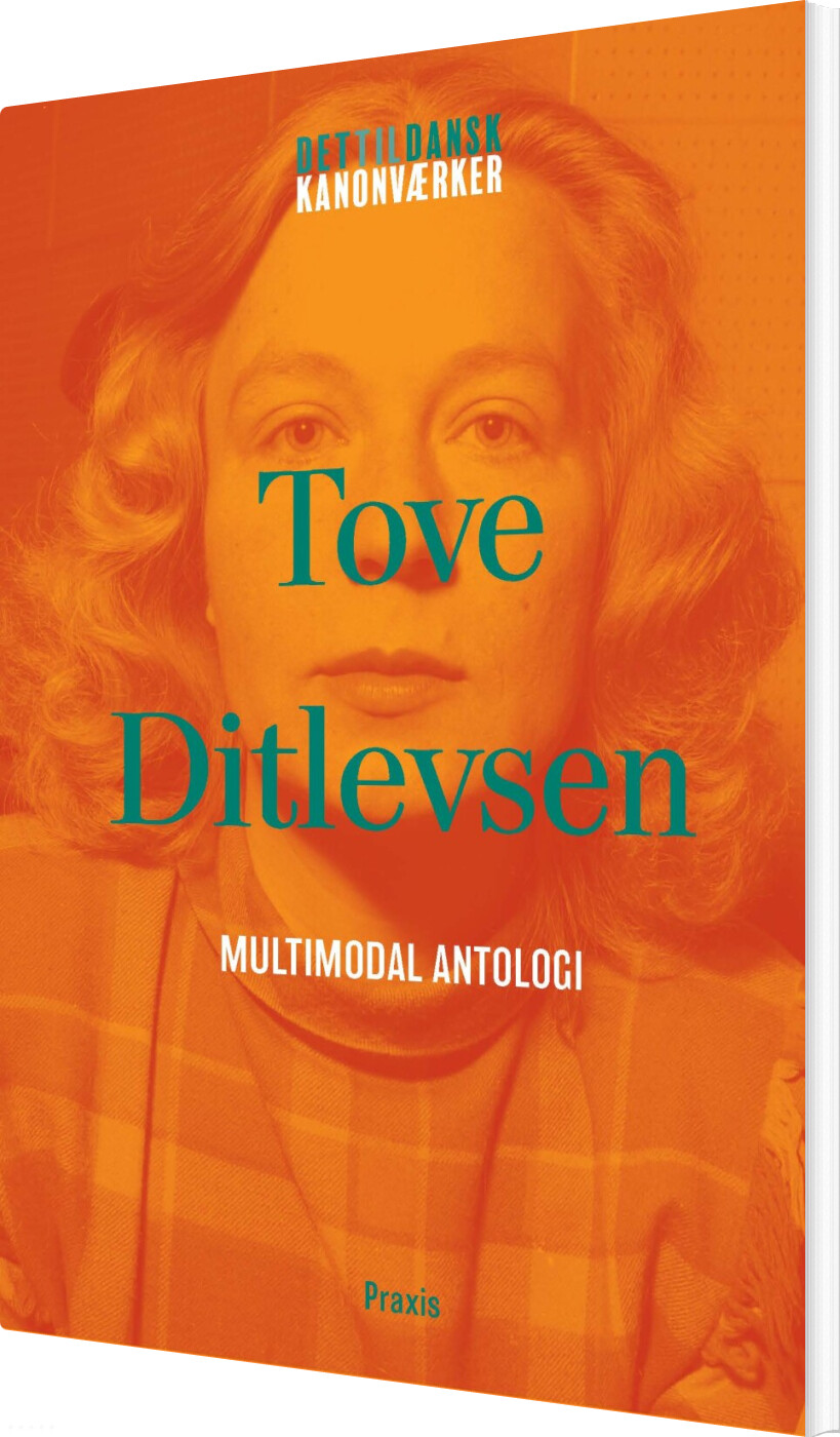 Tove Ditlevsen: Multimodal Antologi - Tove Ditlevsen - Bog