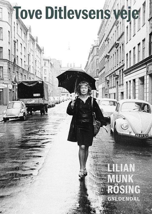 Tove Ditlevsens Veje - Lilian Munk Rösing - Bog