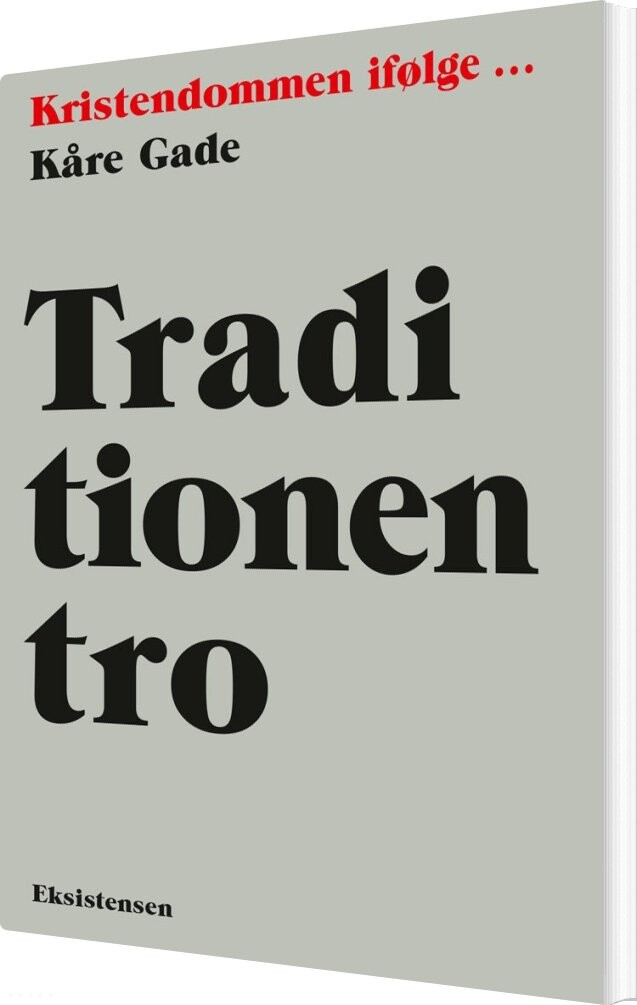 Billede af Traditionen Tro - Kåre Gade - Bog