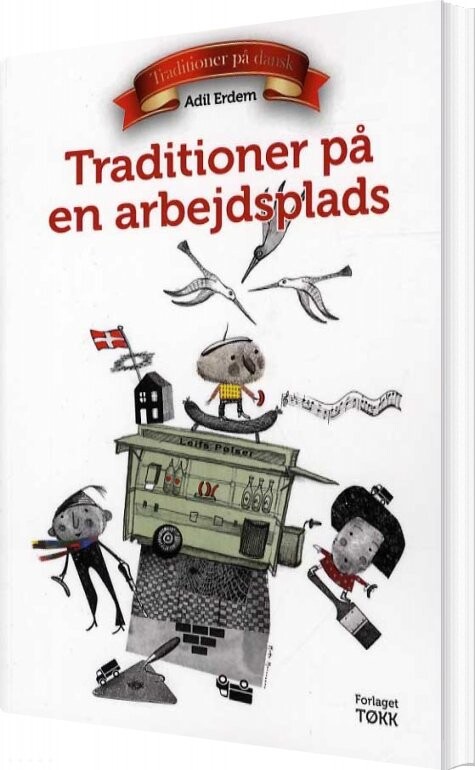Traditioner På En Arbejdsplads - Adil Erdem - Bog