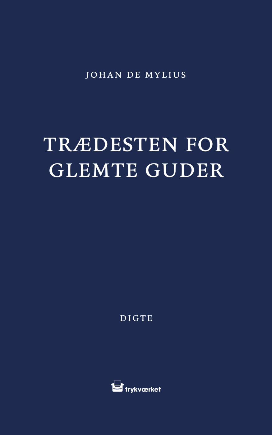 Billede af Trædesten For Glemte Guder - Johan De Mylius - Bog