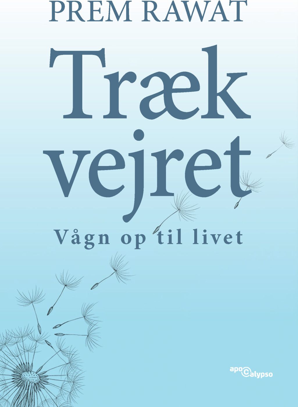 Træk Vejret - Prem Rawat - Bog