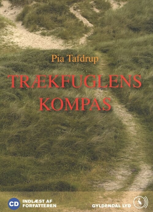 Trækfuglens Kompas - Pia Tafdrup - Cd Lydbog