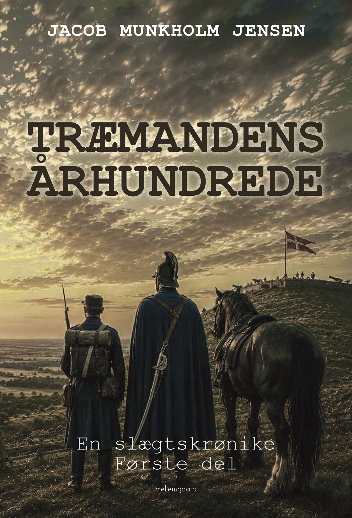 Træmandens århundrede - Jacob Munkholm Jensen - Bog - Mellemgaard
