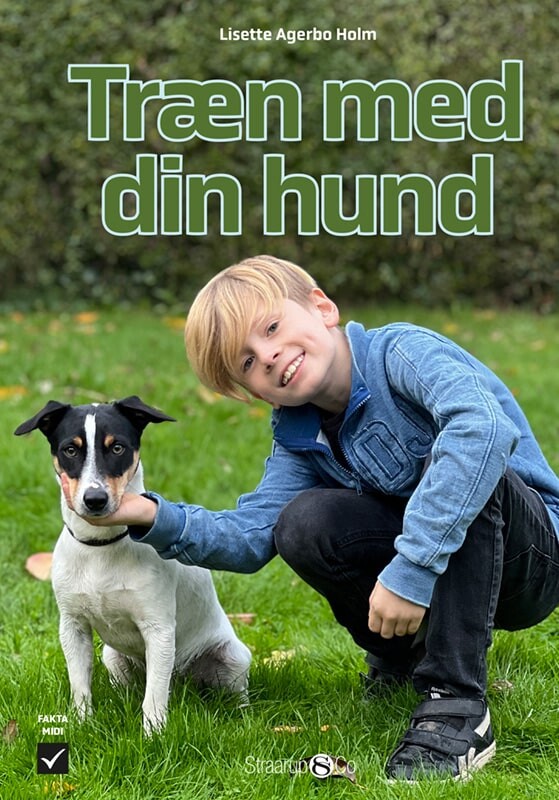 Træn Med Din Hund - Lisette Agerbo Holm - Bog - Straarup & Co