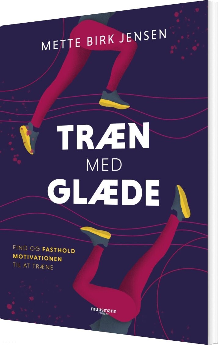 Træn Med Glæde - Mette Birk Jensen - Bog