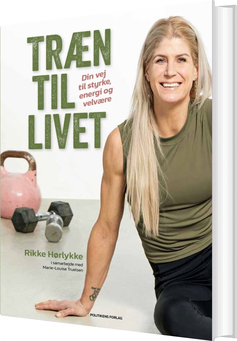 Billede af Træn Til Livet - Rikke Hørlykke - Bog