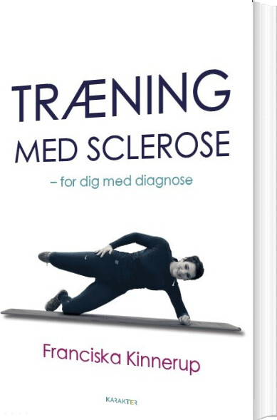 Træning Med Sclerose - Franciska Kinnerup - Bog