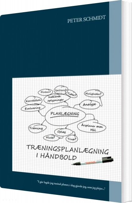 Træningsplanlægning I Håndbold - Peter Schmidt - Bog