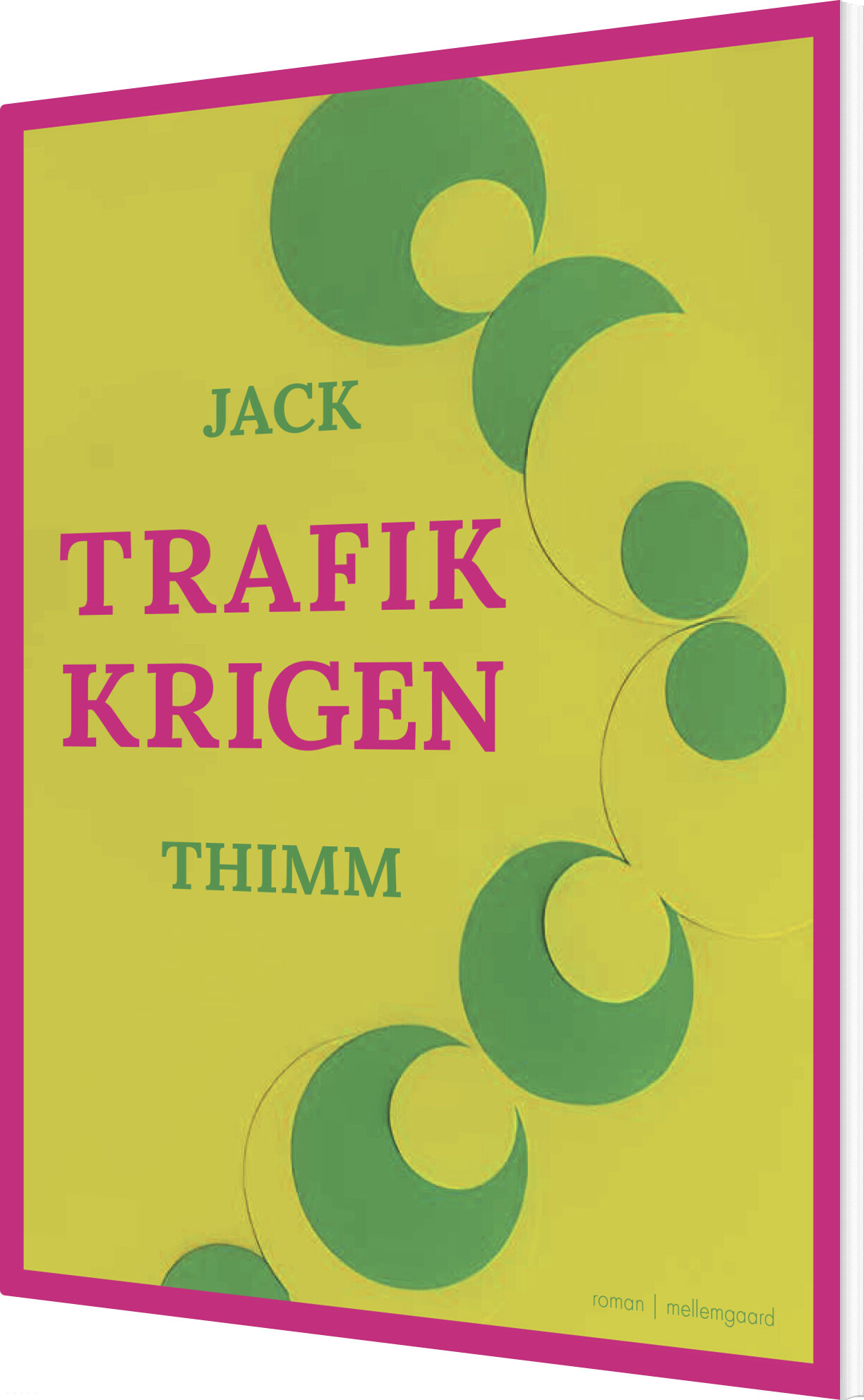 Trafikkrigen - Jack Thimm - Bog