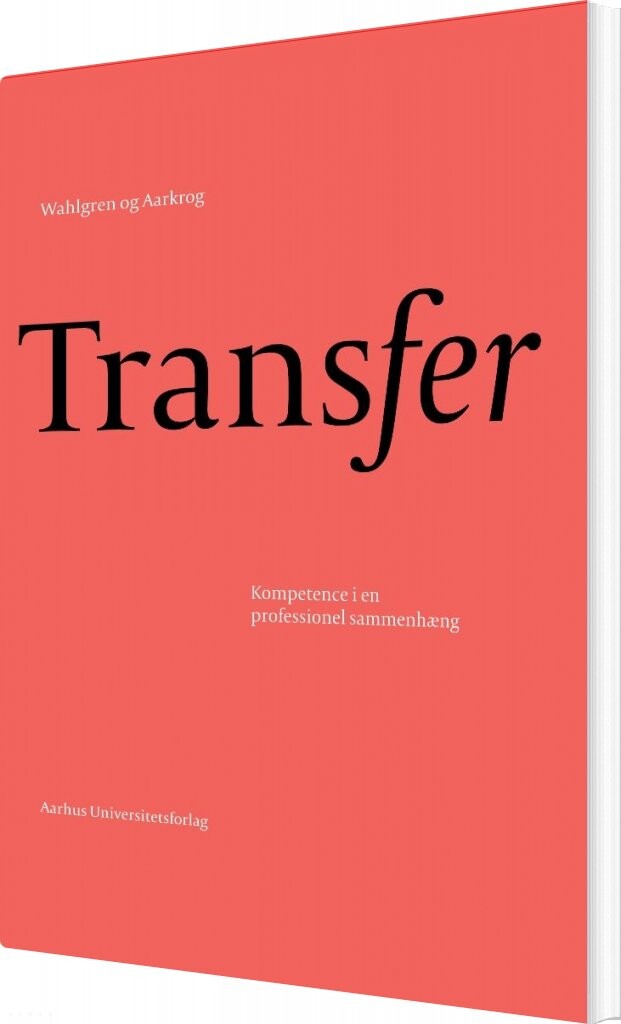 Transfer - Bjarne Wahlgren. Vibe Aarkrog - Bog