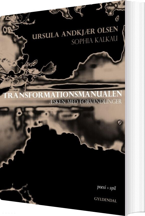 Transformationsmanualen Og æsken Med Forvandlinger - Sophia Kalkau - Bog