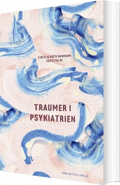 Billede af Traumer I Psykiatrien - Sofie Folke - Bog