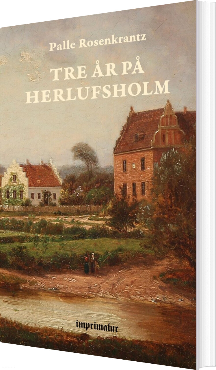 Tre år På Herlufsholm - Palle Rosenkrantz - Bog