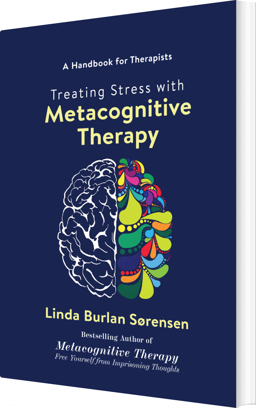 Billede af Treating Stress With Metacognitive Therapy - Linda Burlan Sørensen - English Book
