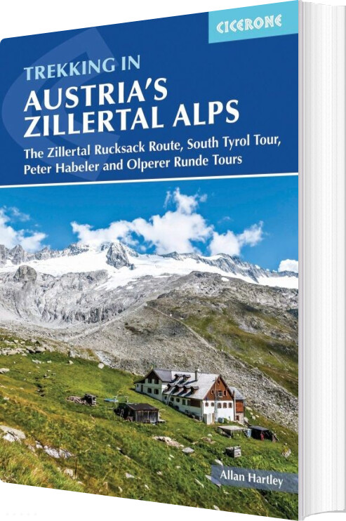 Trekking In Austria's Zillertal Alps - Allan Hartley - English Book