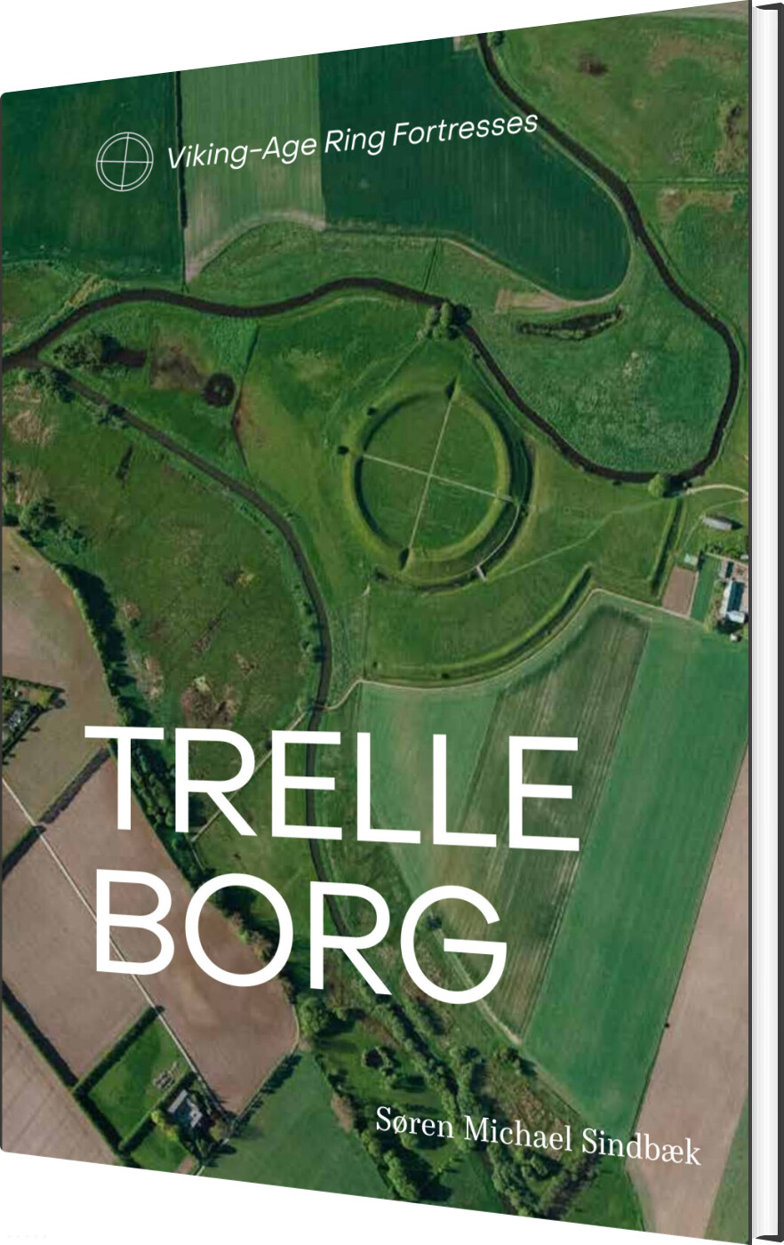 Trelleborg - Søren Michael Sindbæk - English Book