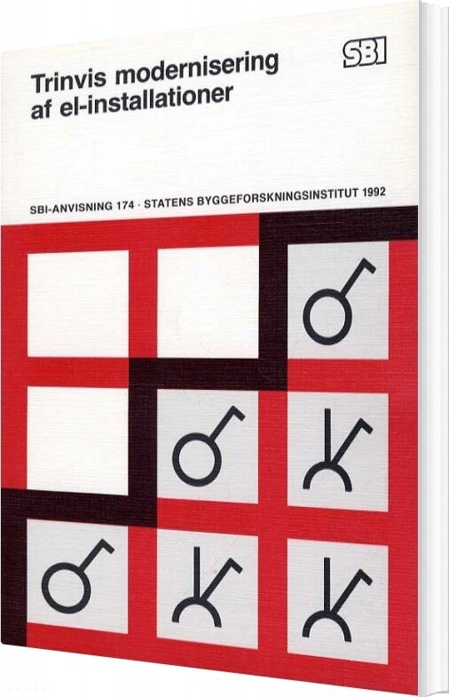 Sbi-anvisning 174 - Trinvis Modernisering Af El-installationer - Søren Skipstrup Eriksen - Bog