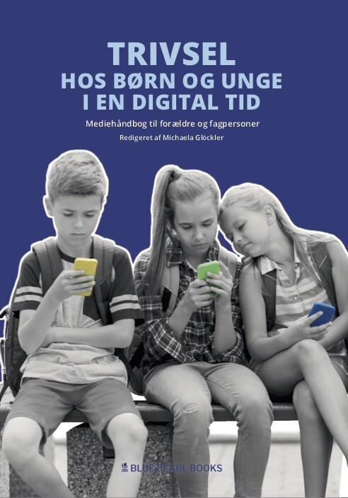 Billede af Trivsel Hos Børn Og Unge I En Digital Tid - Michaela Glöckler - Bog