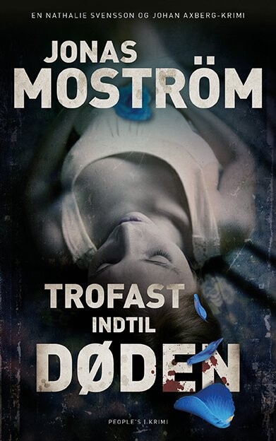 Trofast Indtil Døden - Jonas Moström - Bog