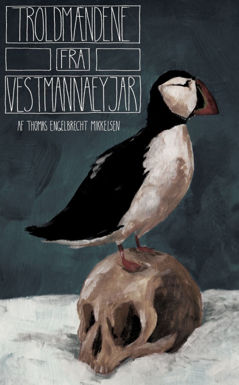 Troldmændene Fra Vestmannaeyjar - Thomas Engelbrecht Mikkelsen - Bog