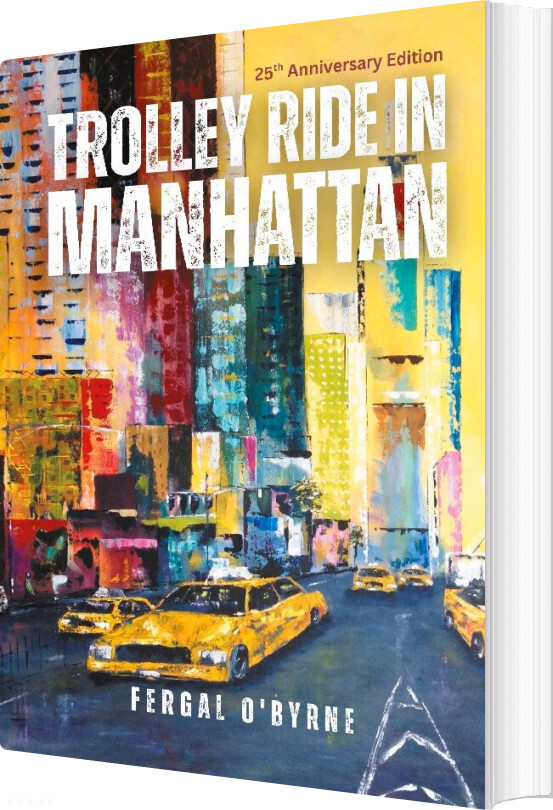 Trolley Ride In Manhattan - Fergal O'byrne - English Book