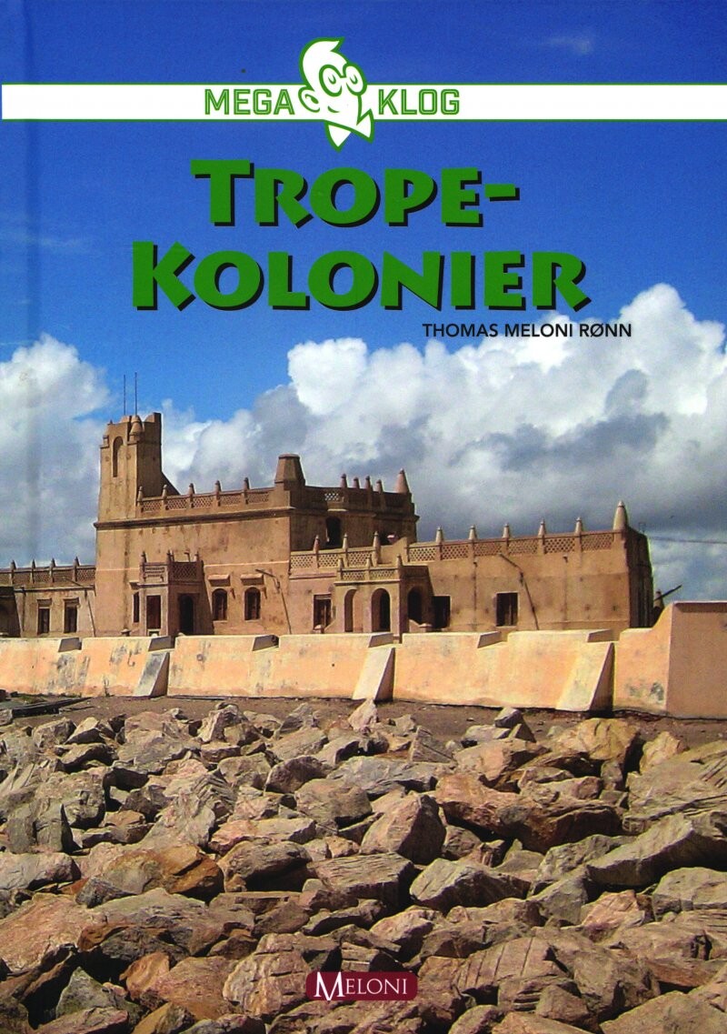 Tropekolonier - Thomas Meloni Rønn - Bog