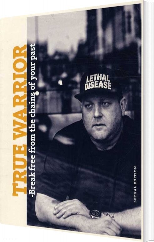 True Warrior - Dennis Nielsen - Bog