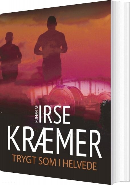 Trygt Som I Helvede - Irse Kræmer - Bog