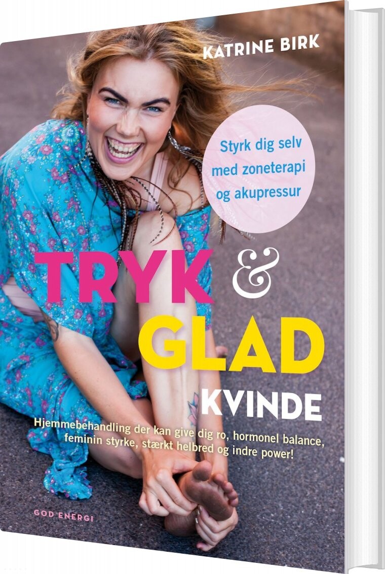 Billede af Tryk & Glad Kvinde - Katrine Birk - Bog