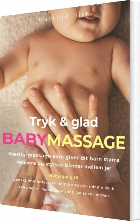 Tryk Og Glad Babymassage - Katrine Birk - Bog
