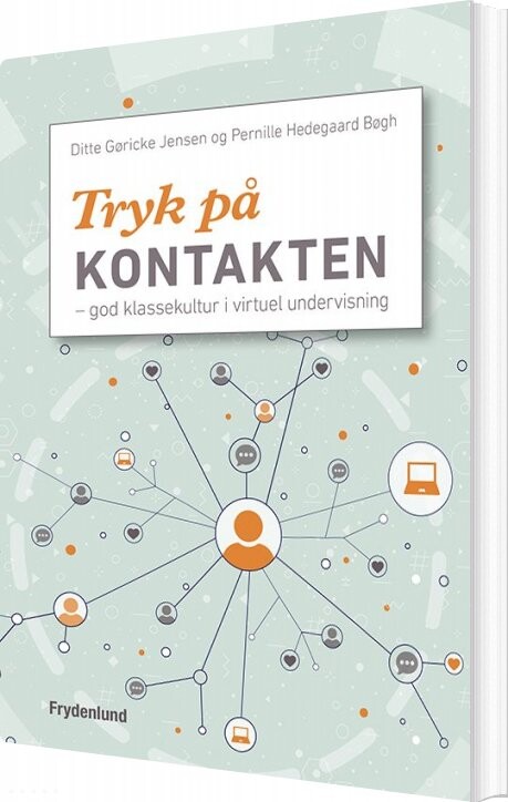 Billede af Tryk På Kontakten - Pernille Hedegaard Bøgh - Bog