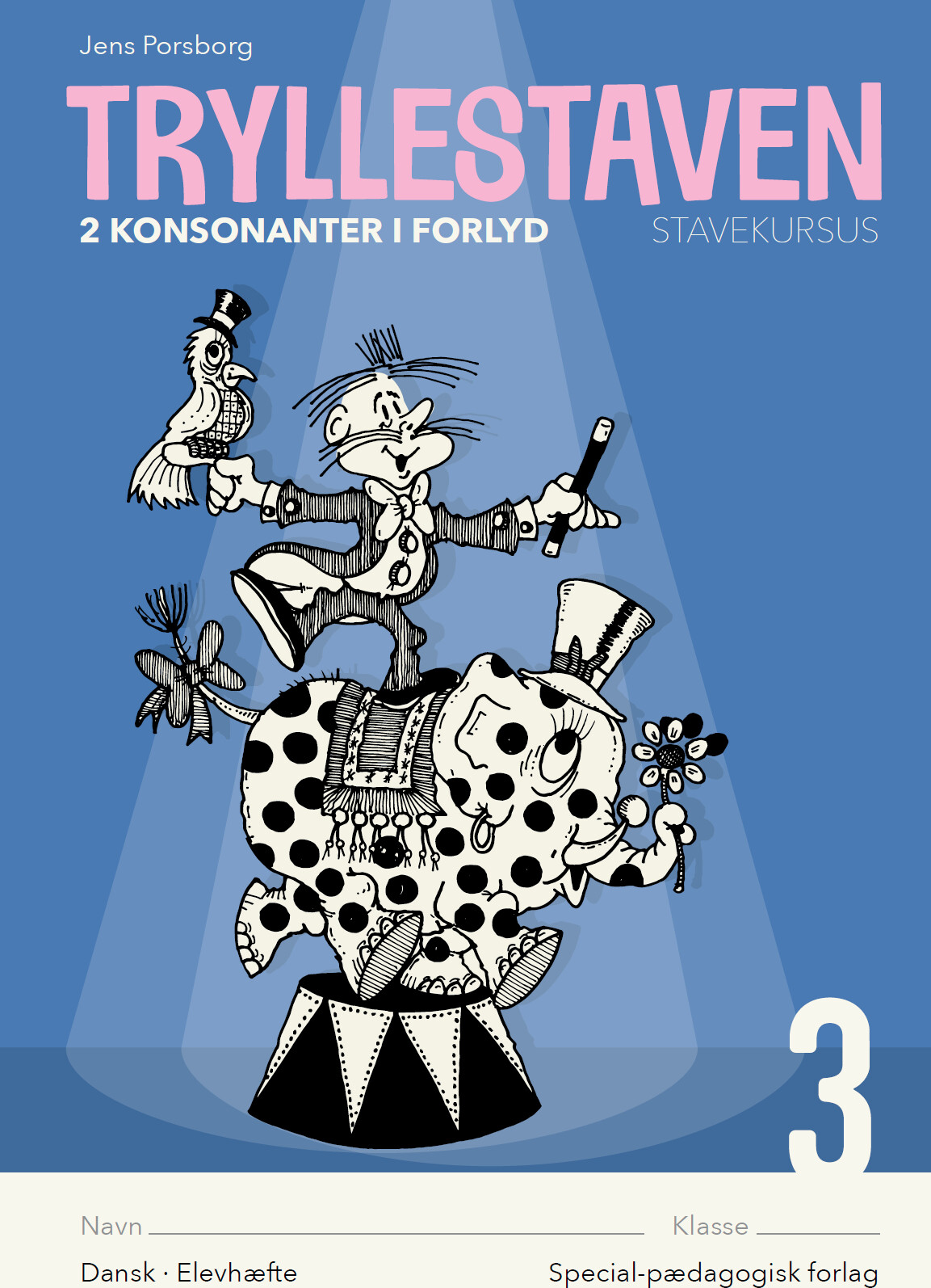 Tryllestaven 3. To Konsonanter I Forlyd - 5 Stk - Jens Porsborg Larsen - Bog