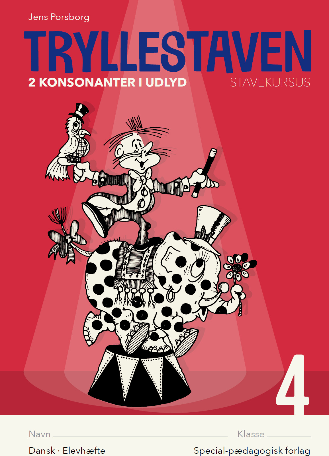 Tryllestaven - Stavekursus 4 - 2 Konsonanter I Udlyd - 5 Stk - Jens Porsborg Larsen - Bog