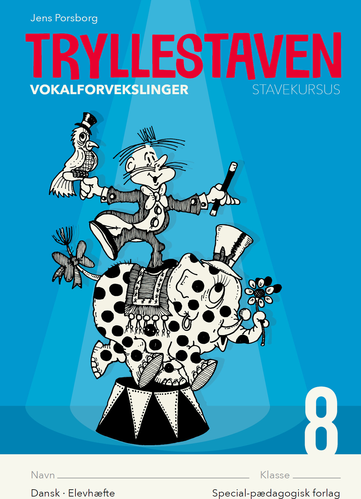 Tryllestaven - Stavekursus 8 - Vokalforvekslinger - 5 Stk - Jens Porsborg Larsen - Bog