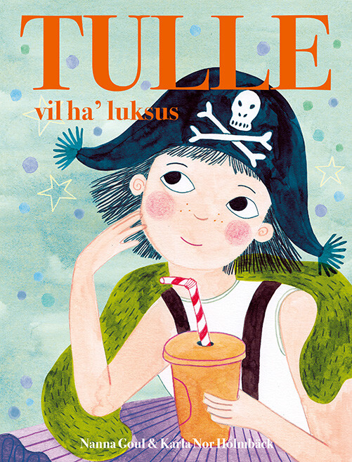 Tulle Vil Have Luksus - Nanna Goul - Bog