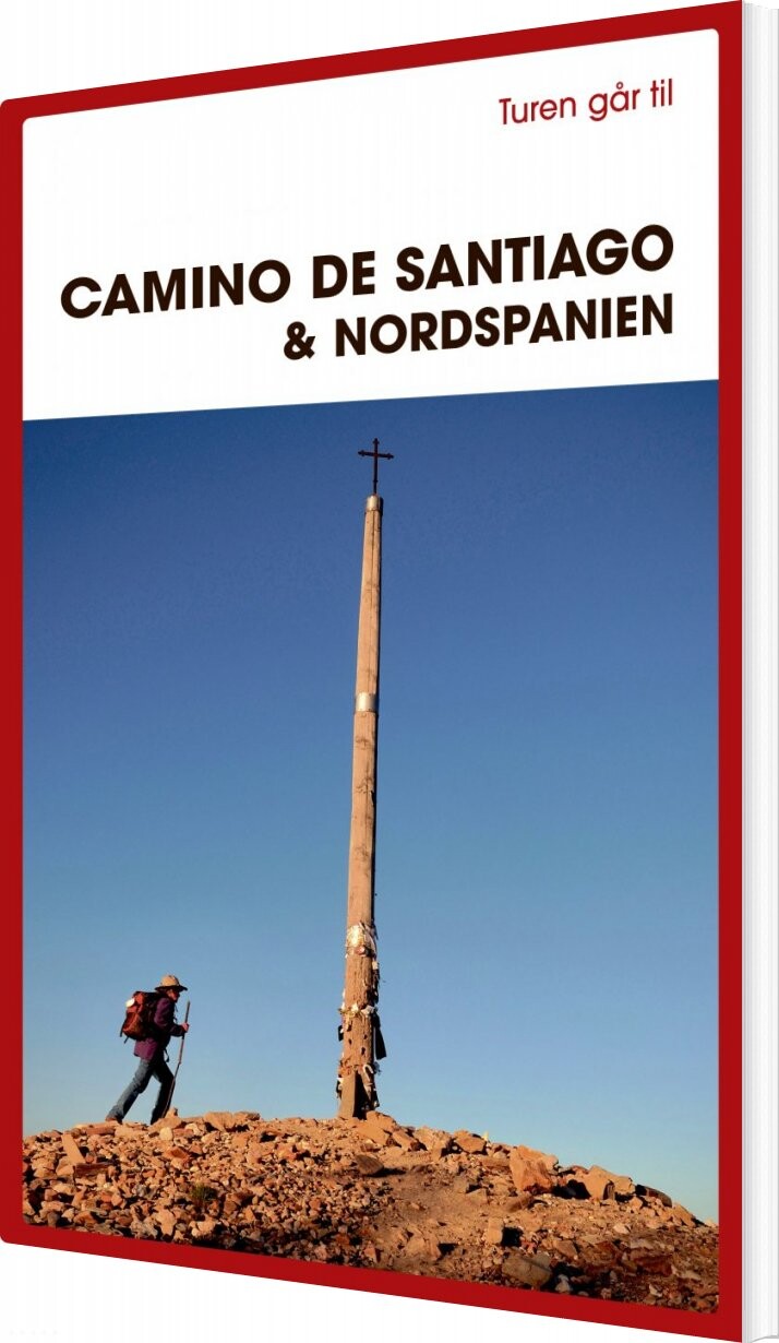 Billede af Turen Går Til Camino De Santiago & Nordspanien - Gitte Holtze - Bog