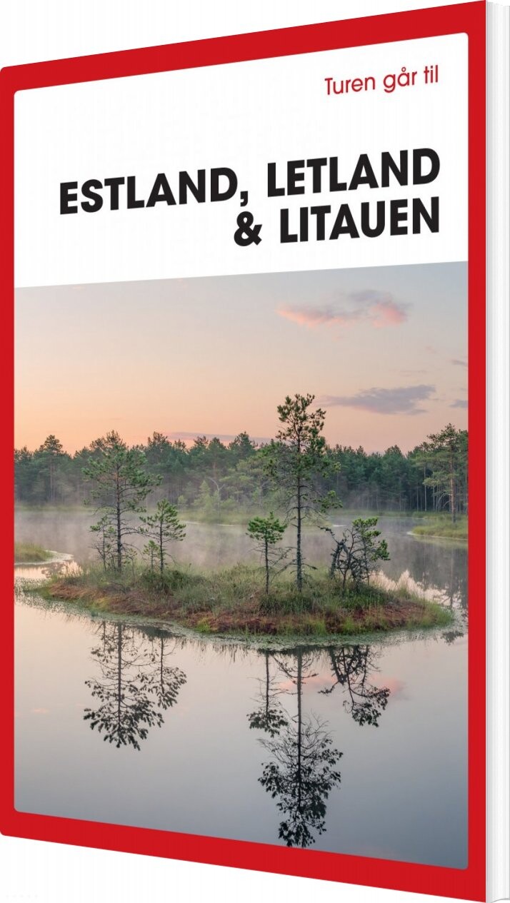 Turen Går Til Estland, Letland & Litauen - Karin Larsen - Bog