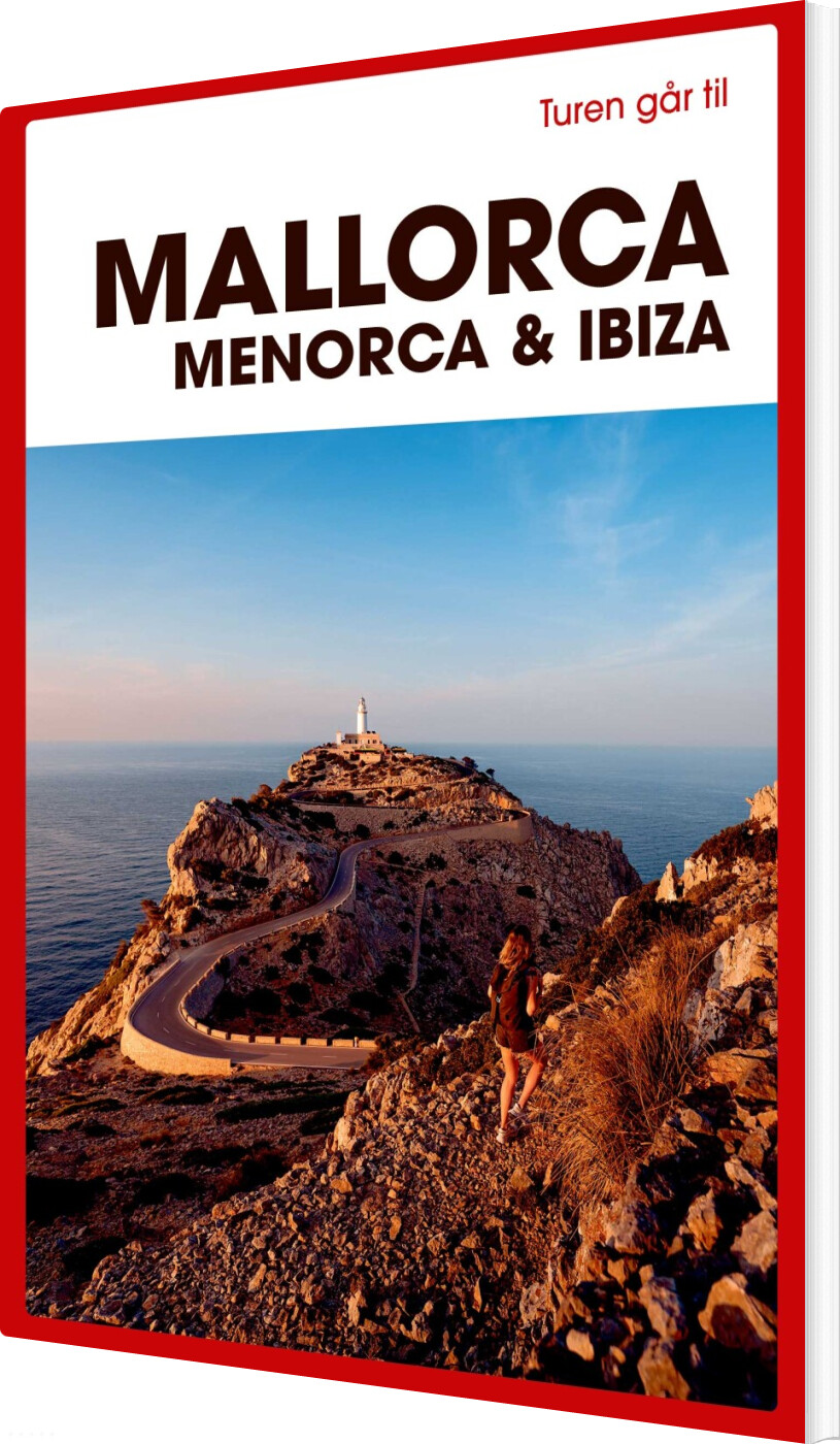 Turen Går Til Mallorca, Menorca & Ibiza - Jytte Flamsholt Christensen - Bog