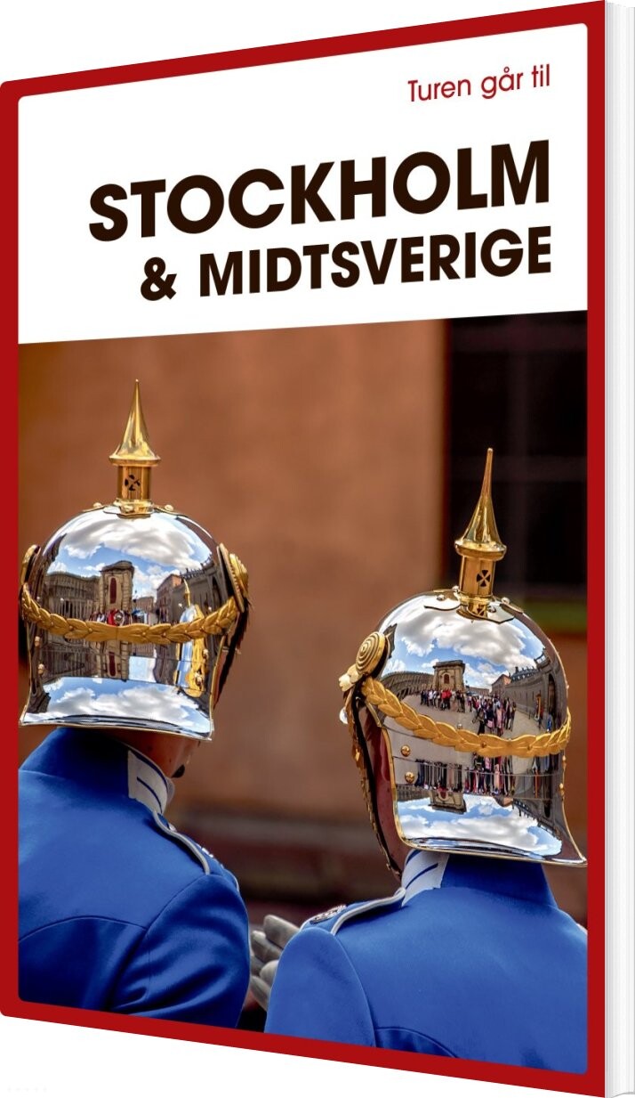 Turen Går Til Stockholm & Midtsverige - Didrik Tångeberg - Bog