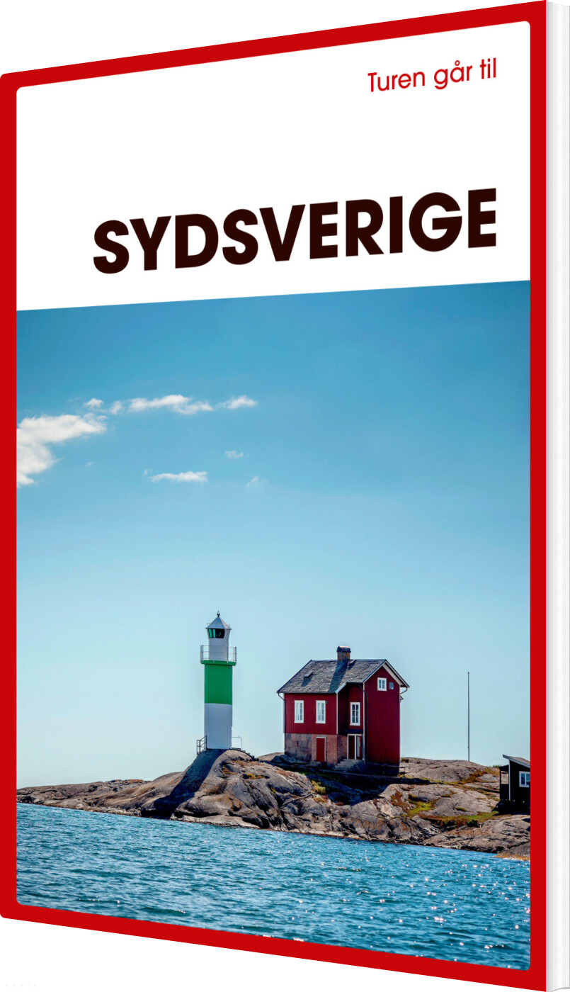 Turen Går Til Sydsverige - Kristina Olsson - Bog - Politikens Forlag