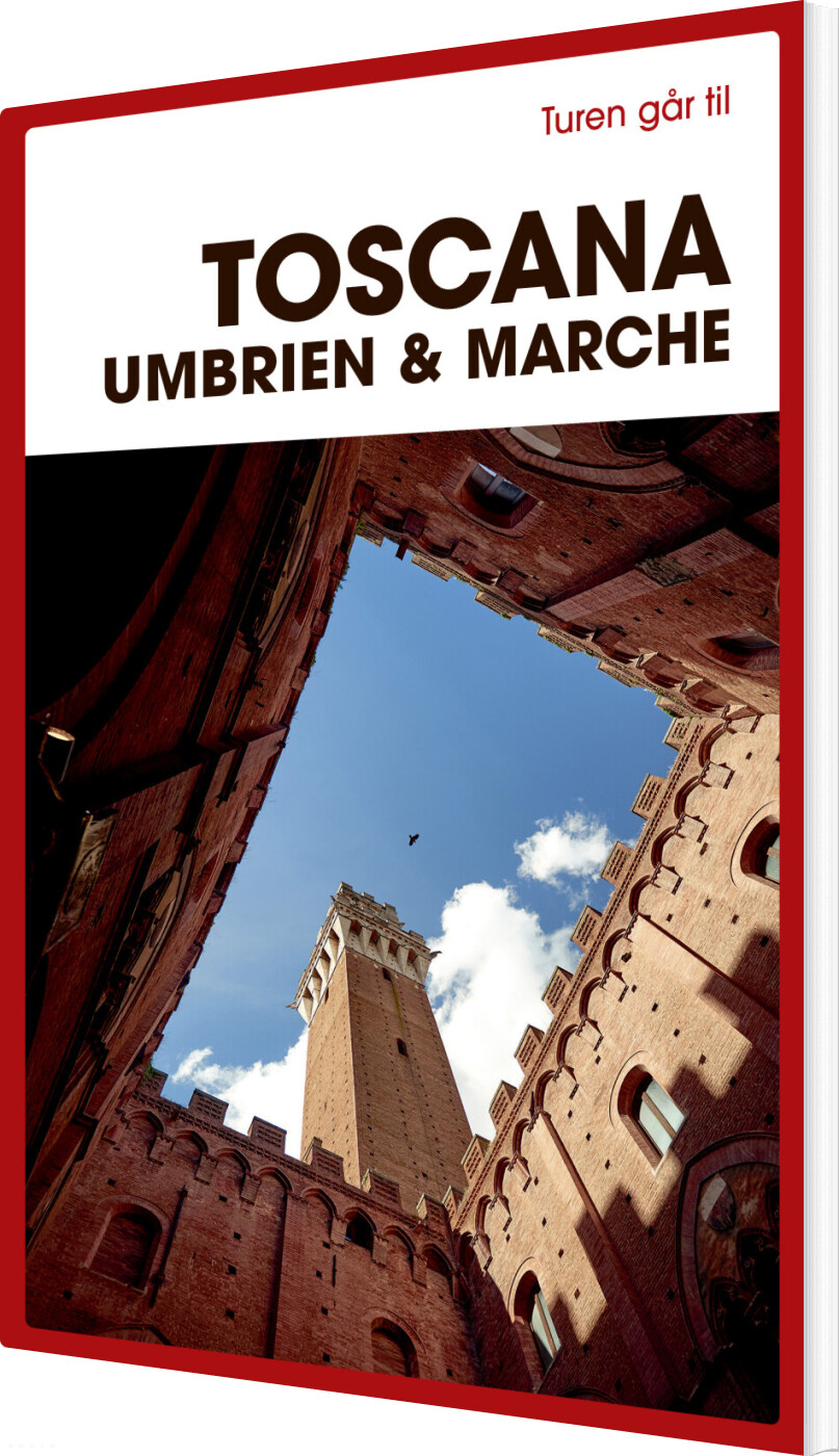 Billede af Turen Går Til Toscana, Umbrien & Marche - Preben Hansen - Bog